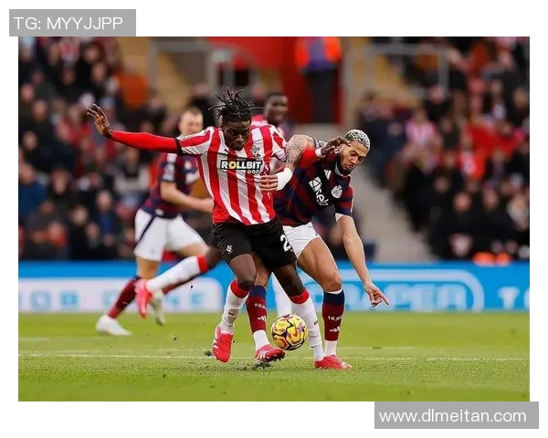 南安普顿对阵纽卡斯尔的精彩对决分析与赛前预测