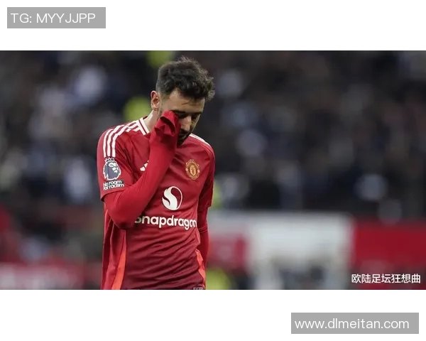 布鲁诺费尔南德斯：足球场上的灵魂指挥与战术大师之路