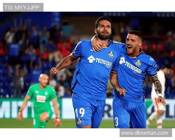 赫塔费主场迎战巴伦西亚双方争夺西甲宝贵积分之战 赫塔费主场迎战巴伦西亚双方争夺西甲宝贵积分之战