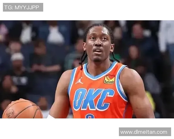 杰伦威廉姆斯如何在NBA赛场上展现出色的篮球天赋与潜力